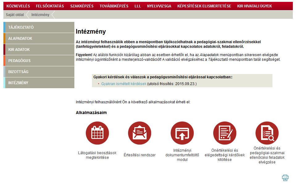 Az önértékelések indítása intézményvezetői feladatok 8 Az önértékelések indítása intézményvezetői feladatok Az önértékelések indításához a www.oktatas.