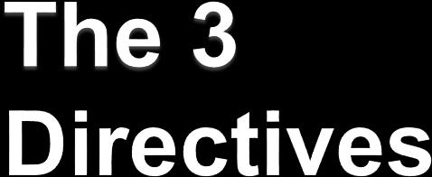 Council Directive 90/385/EEC on Active Implantable Medical Devices (AIMDD) (1990) The Council Directive 93/42/EEC on Medical Devices (MDD) (1993) Revision