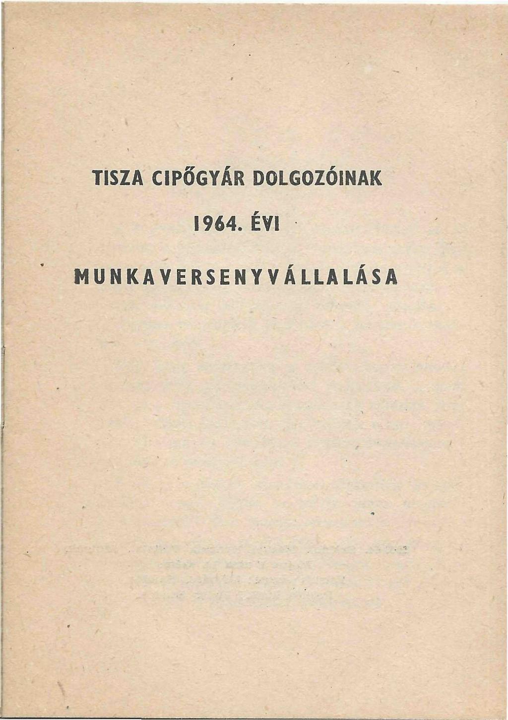 TISZA CIPŐGYÁR DOLGOZÓINAK