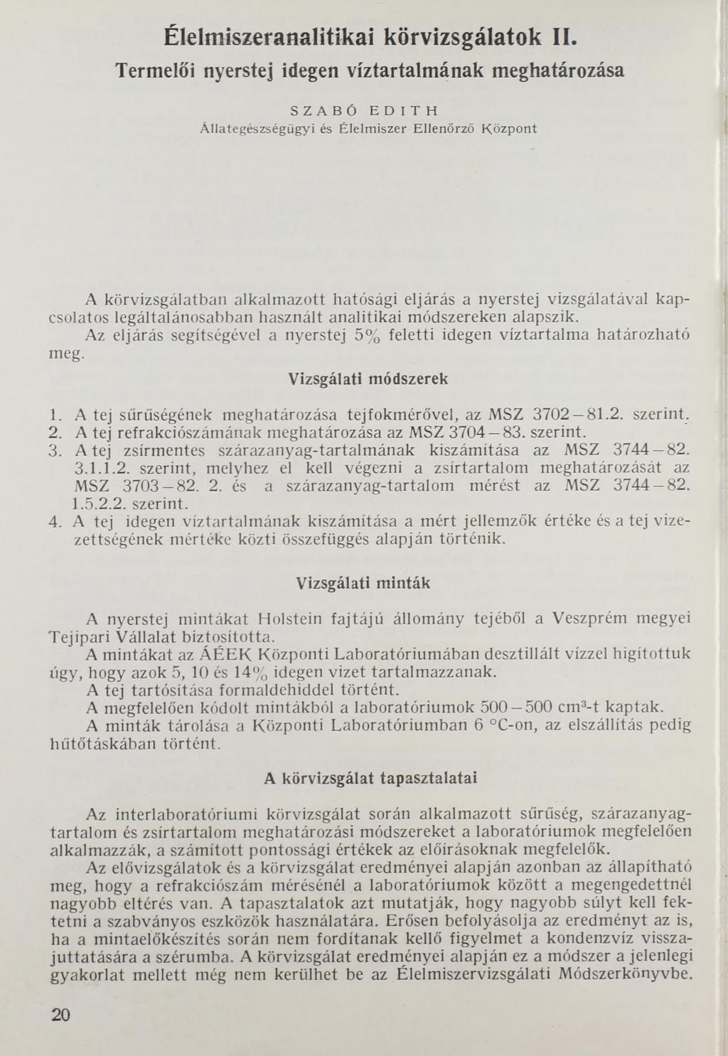Élelmiszeranalitikai körvizsgálatok II.