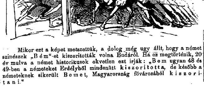 jártunk is a szép tiszta kertben, az arena udvarban voltak sok gyerekek, kik a darabban mint állatok jönnek elő, csúnyán néztek ki, és nagyon vígan ugráltak, egy pár felöltözött nő is mutatta magát.