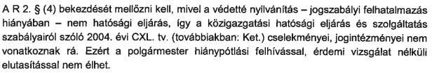 (1) bek 4) pontját az észrevételnek megfelelően kiegészítjük.