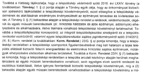 3. Nemzeti Média- és Hírközlési Hatóság Soproni Hatósági Iroda Tervezők telefonon egyeztettek Babos Zoltán ügyintézővel, aki arról számolt be, hogy a településképi rendelet tervezettel kapcsolatban