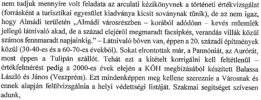 Az oldal elsősorban a facsipkés, verandás épületeket kívánja bemutatni és kiemelni a település arculatában meghatározó szerepüket.