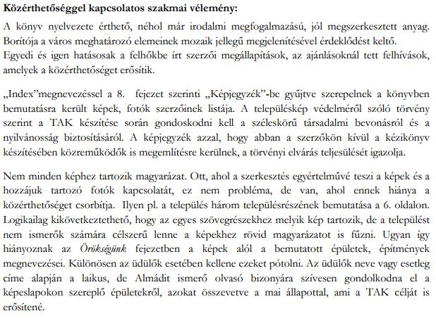 Tervezők a településképi arculati kézikönyvet áttekintik és ahol a megértéshez szükséges, magyarázó szöveggel kiegészítik a képeket.