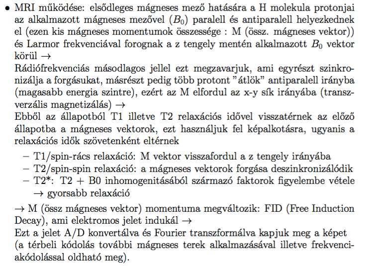 12. Képalkotás az agyról fmri-vel (Vidnyánszky Zoltán) 12.1 MRI működése: 12.