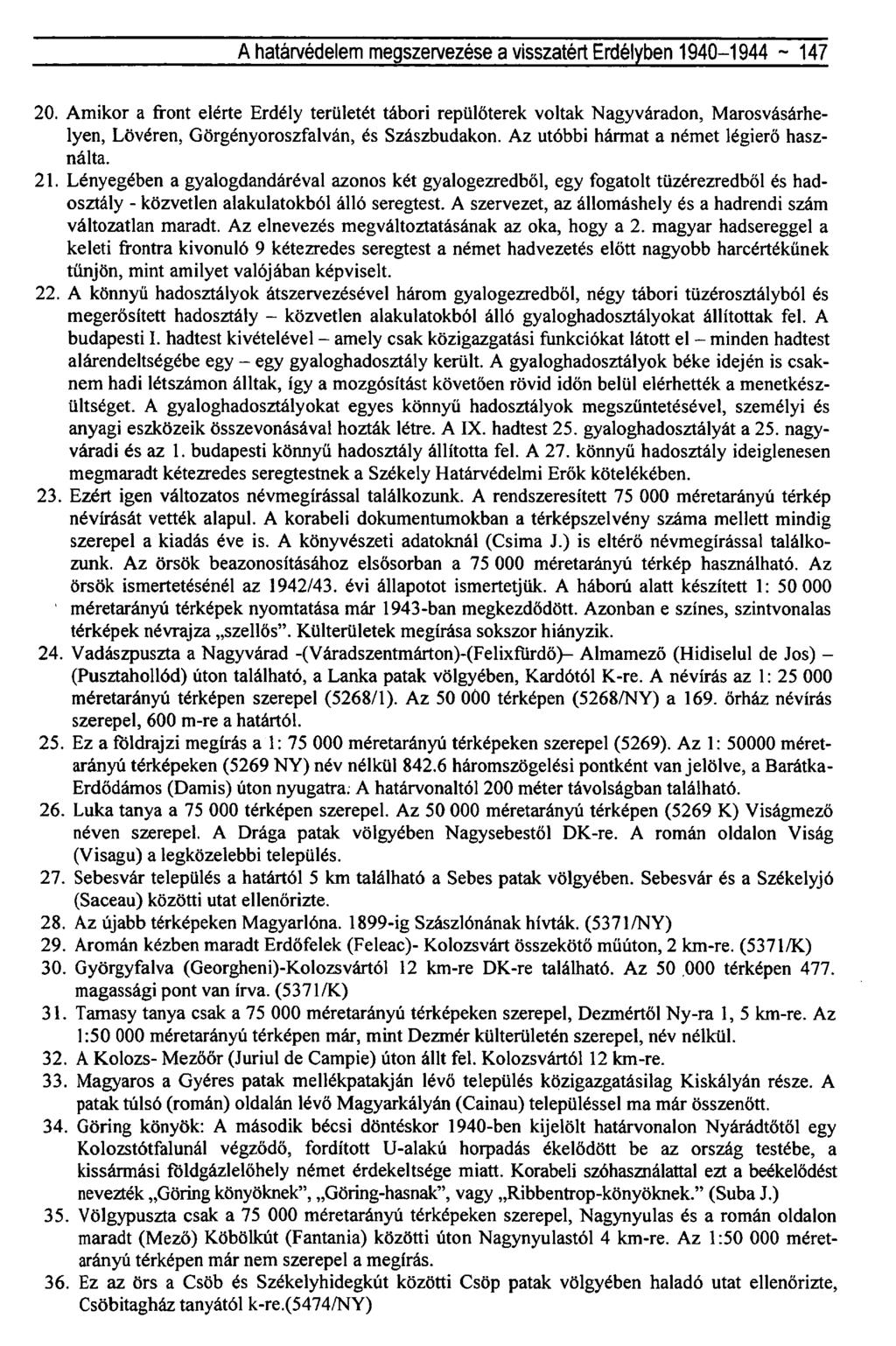 A határvédelem megszervezése a visszatért Erdélyben 1940-1944 ~ 147 20.