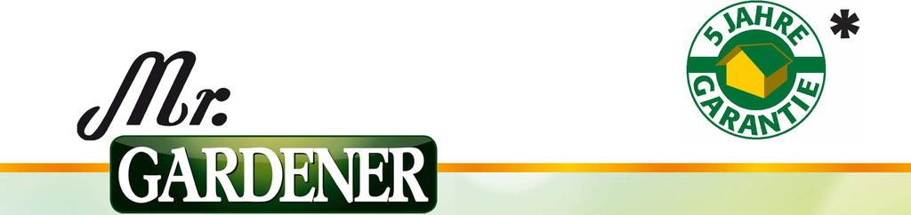 Sehr geehrter Kunde, wir danken Ihnen für Ihre Wahl eines Mr. Gardener lockbohlen-gartenhauses!