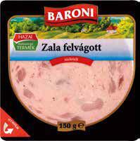 KÉSZÜLT -25% 199 Ft 149Ft 150 g, 1 kg = 994 Ft BARONI FELVÁGOTT Zala /