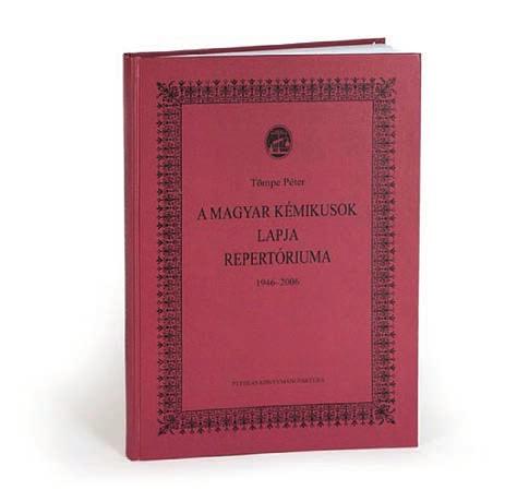 Egy ember, két könyv Januári számunkban már hírt adtuk arról, hogy megjelent a Tömpe Péter által szerkesztett A Magyar Kémikusok Lapja repertóriuma (1946 2006) és Than Károly: Carbonidok című munkája.