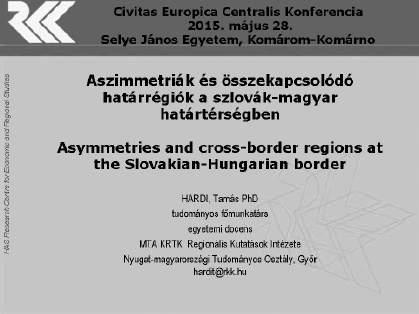 Dr. Hardi Tamás PhD (MTA, Közgazdaság- és Regionális Tudományi