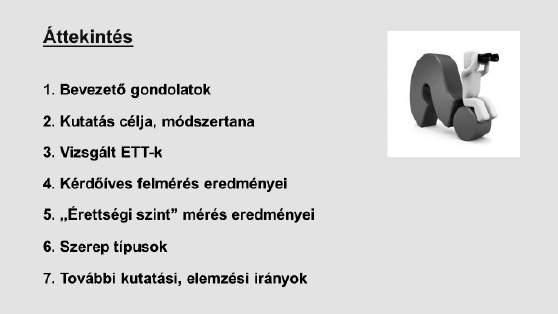 3. számú melléklet A Selye János Egyetemen (Univerzita J. Selyeho) 2015. május 28-án elhangzott előadások vázlatai Ing.