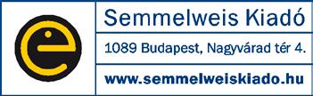 Túry Ferenc, Pászthy Bea, 2011 Semmelweis Kiadó, 2011 ISBN 978 963 331 175 2 A könyv és adathordozó (legyen az e-könyv, CD vagy egyéb digitális megjelenés) szerzői jogi oltalom és kizárólagos kiadói
