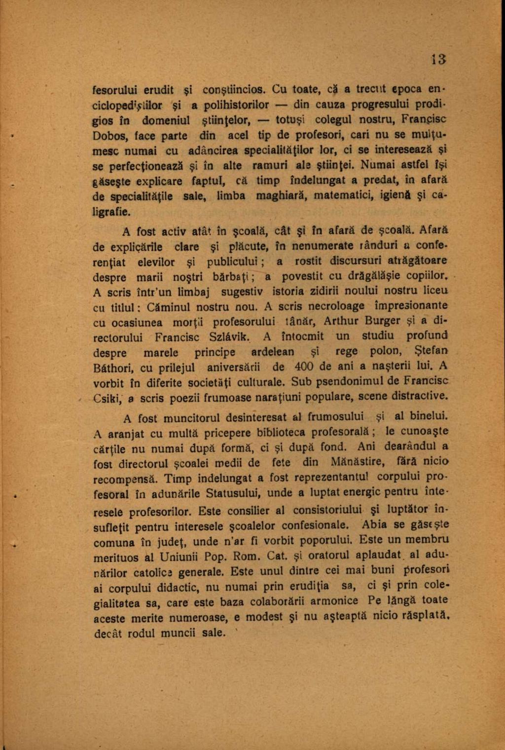 fesorului erudit şi conştiincios.