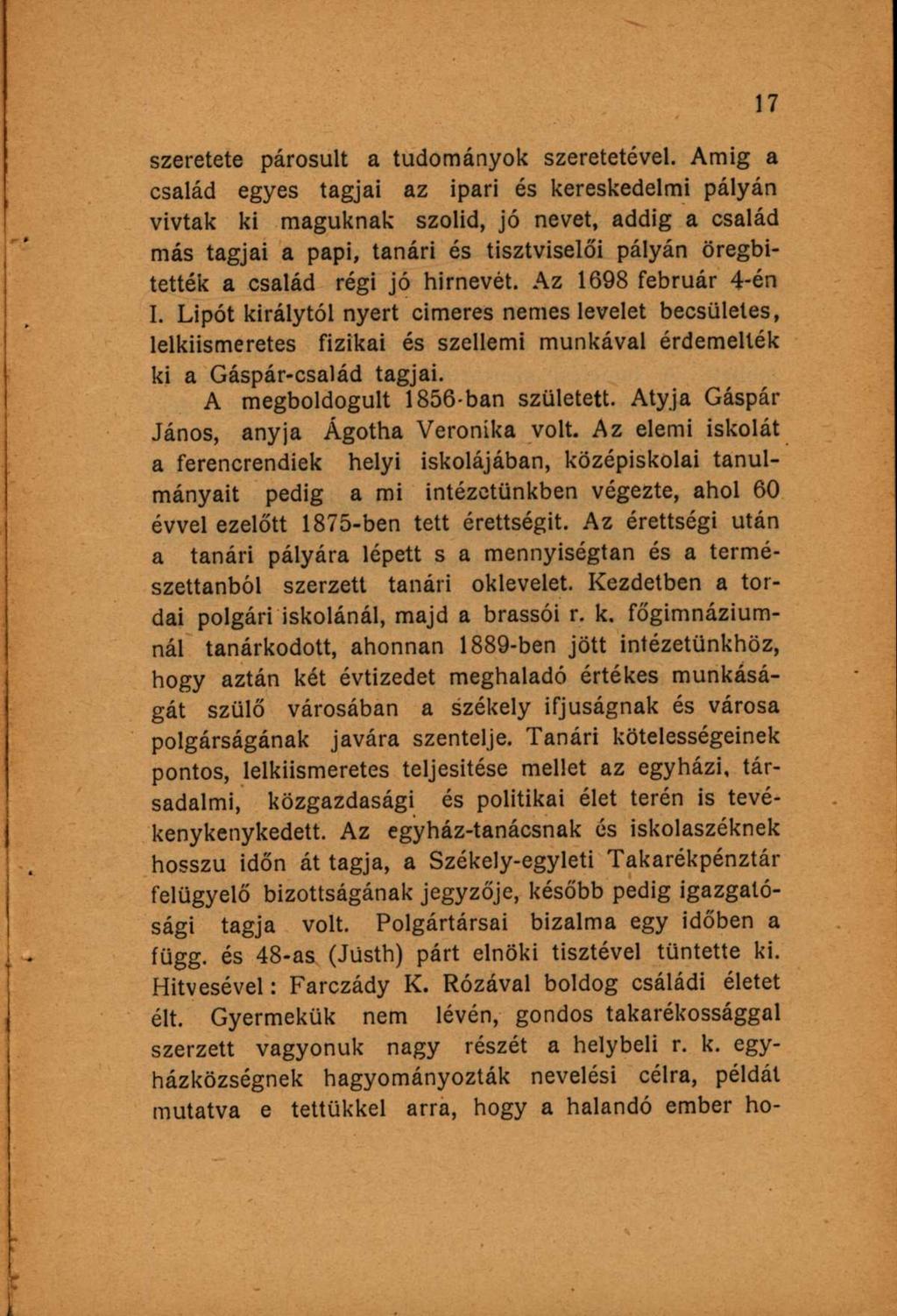 szeretete párosult a tudományok szeretetével.