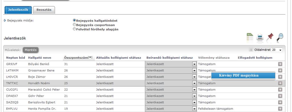 A Lehetőségeknél a Kérvény PDF megnyitása esetén a jelentkező kollégiumi kérvénye tekinthető meg.