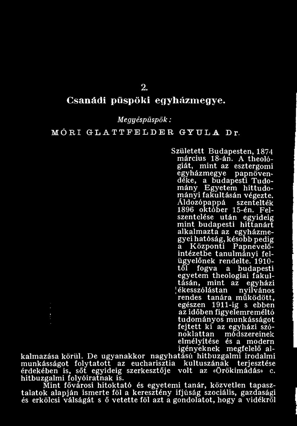 felügyelőnek rendelte.