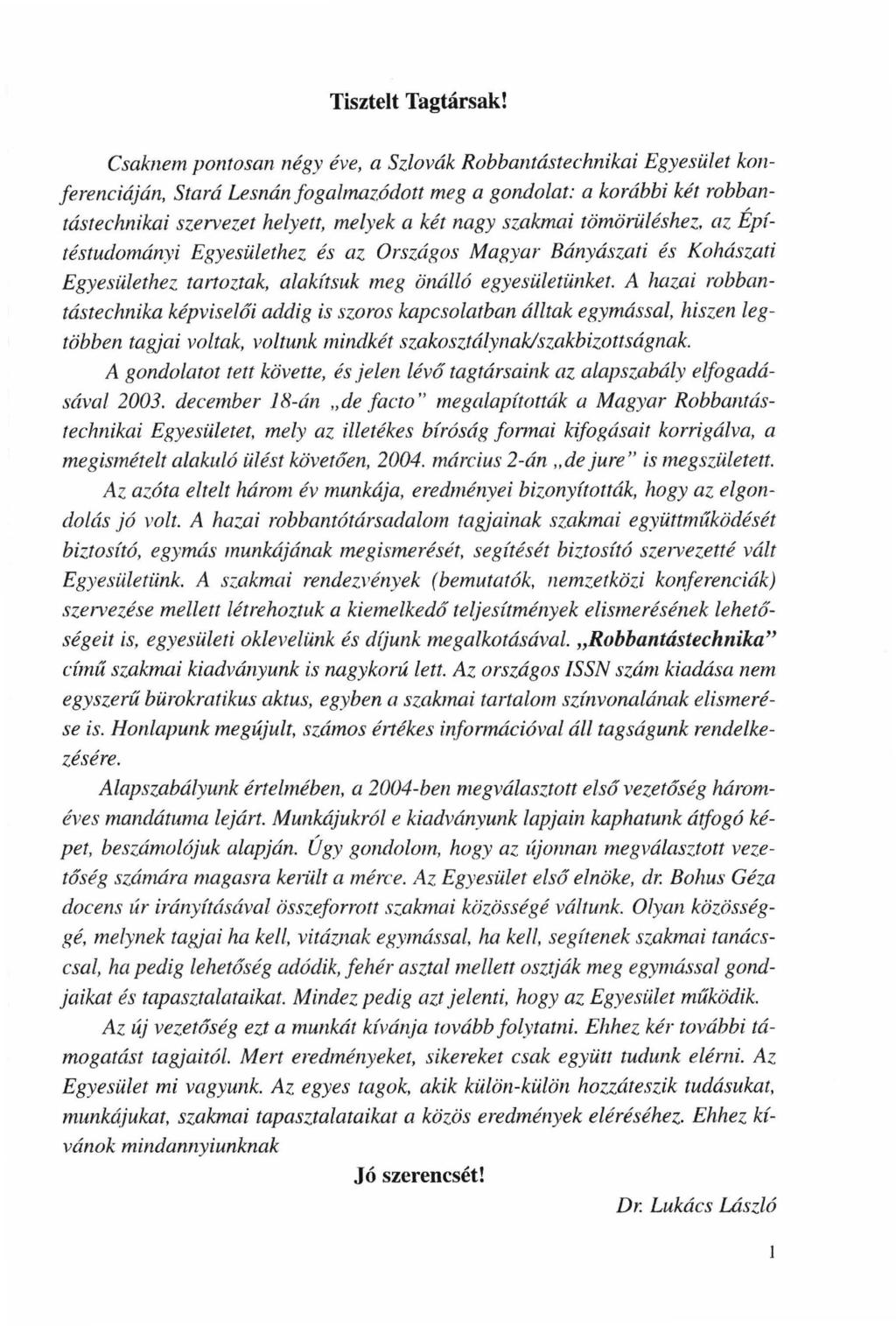 Tisztelt Tagtársak!