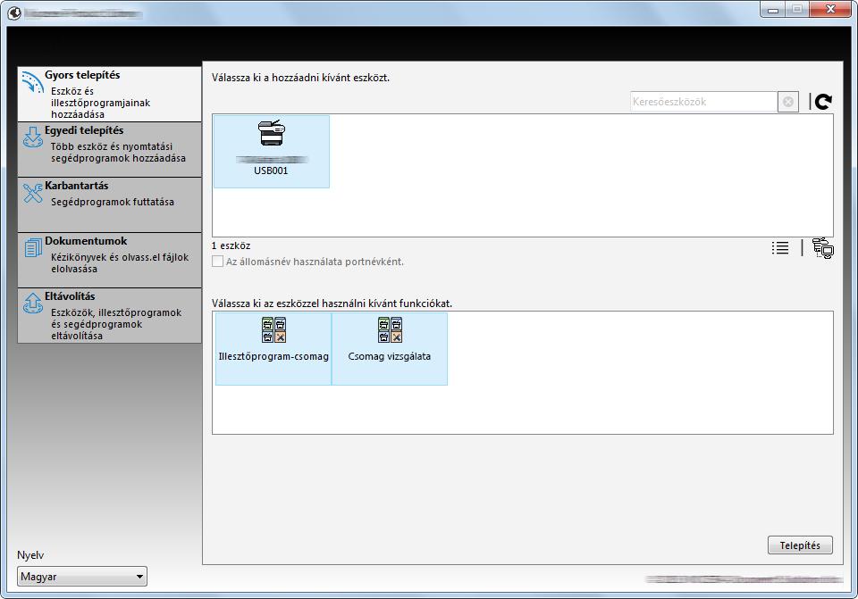 A készülék telepítése és beállítása > A szoftver telepítése A szoftver telepítése Windows alatt Gyors telepítés Az alábbi példa ismerteti a szoftver telepítését Windows 7 alatt [Gyors telepítés]