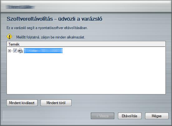 A készülék telepítése és beállítása > A szoftver telepítése A szoftver eltávolítása Az alábbi műveletek végrehajtásával távolíthatja el a szoftvert a számítógépről.