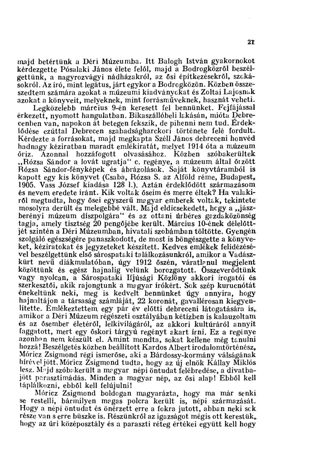 21 majd betértünk a Déri Múzeumba.