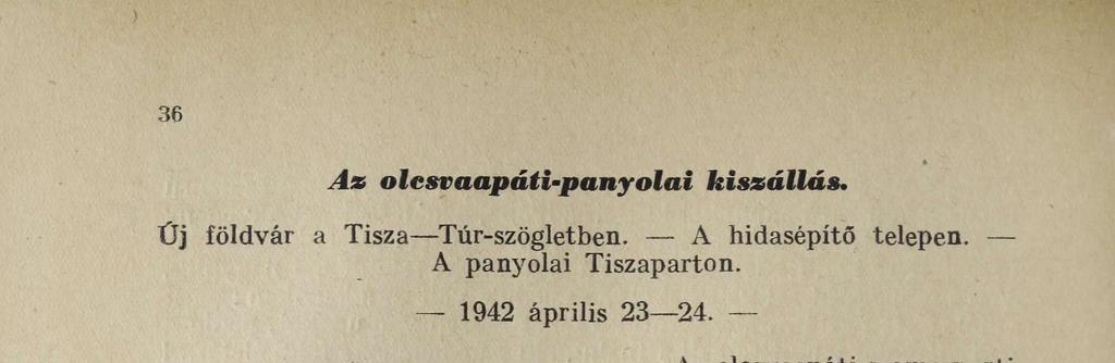 Egy bizottsági ülés miatt csak április 23-án hajnalban indulhattam el, de nem csak az épülő komp megtekintésére, hanem egy már korábban említett ősrégészeti lelet helyének megszemlélésére is.