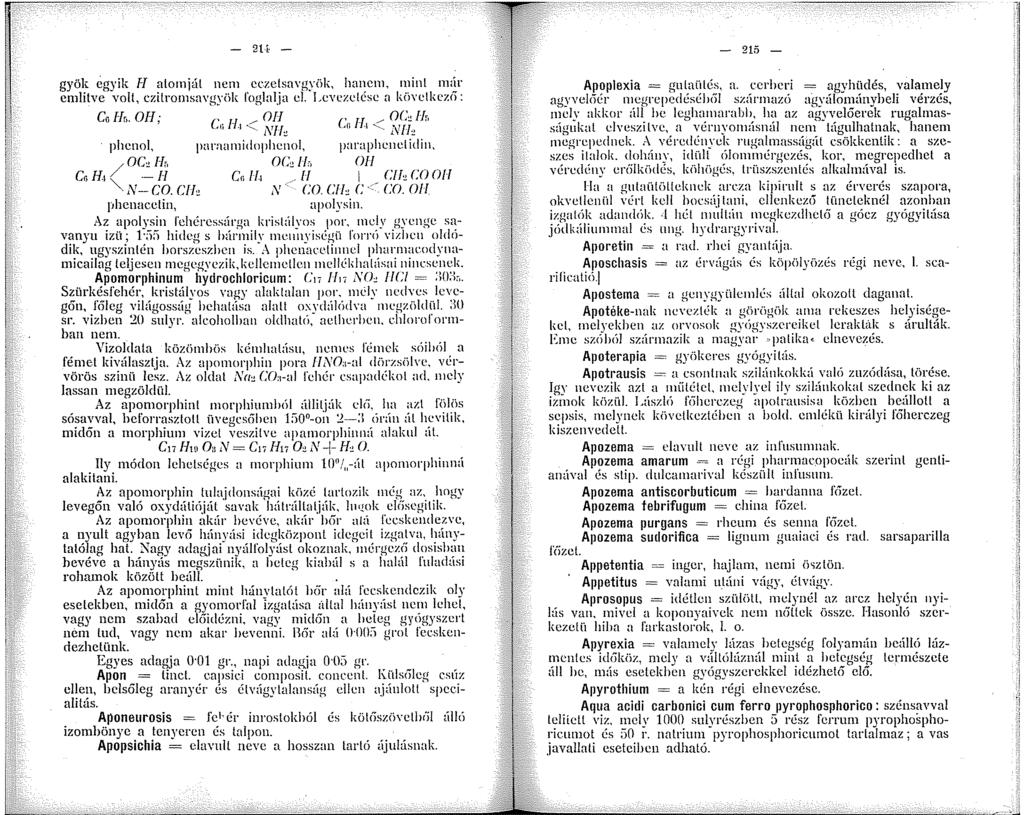 - 25 - gyök egyik H atomját nem cczetsavgyök, hanem, mint már cnitve volt, czilrosavgyök l'oglalja cl. I,cvezctése n küvclkcz6: Co Hr OH; ('. l l, OH ('. l l, OC, lfr, - h.\ ~- J\ /-f';!