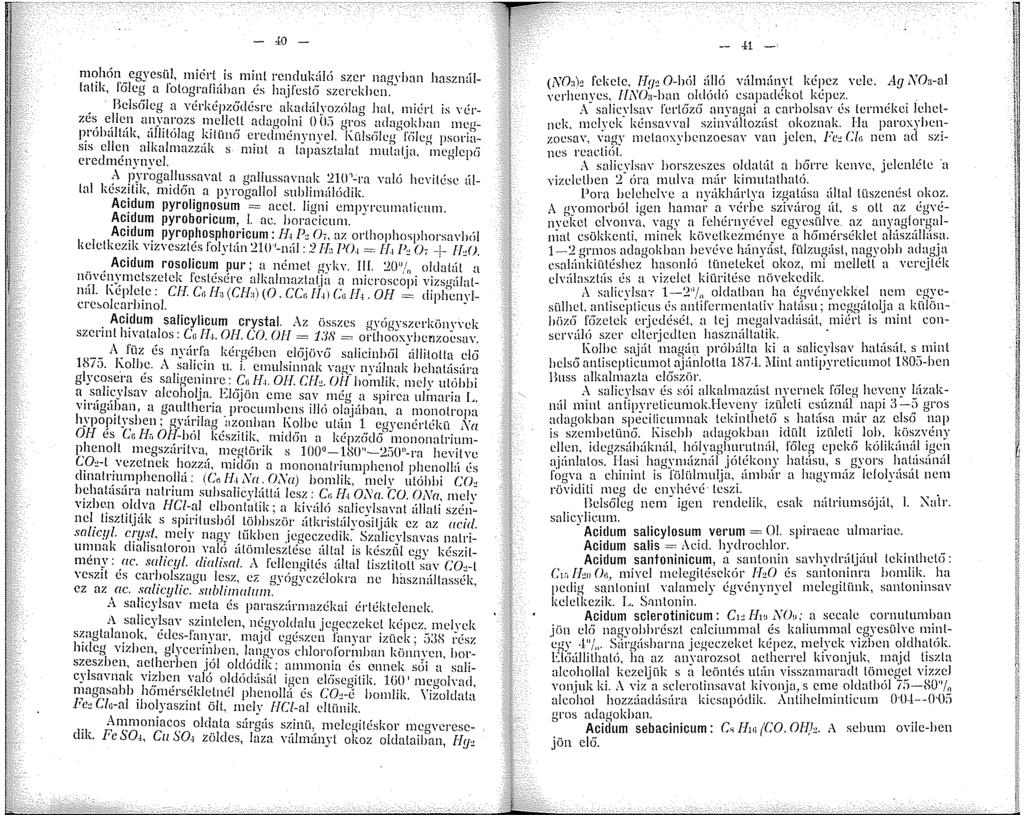 - 40 - mohón egyesül, miért is mint rcndukáló szer nagyban haszrníltalik, főleg a folografiálrnn és lrnjl'eslő szerekben.