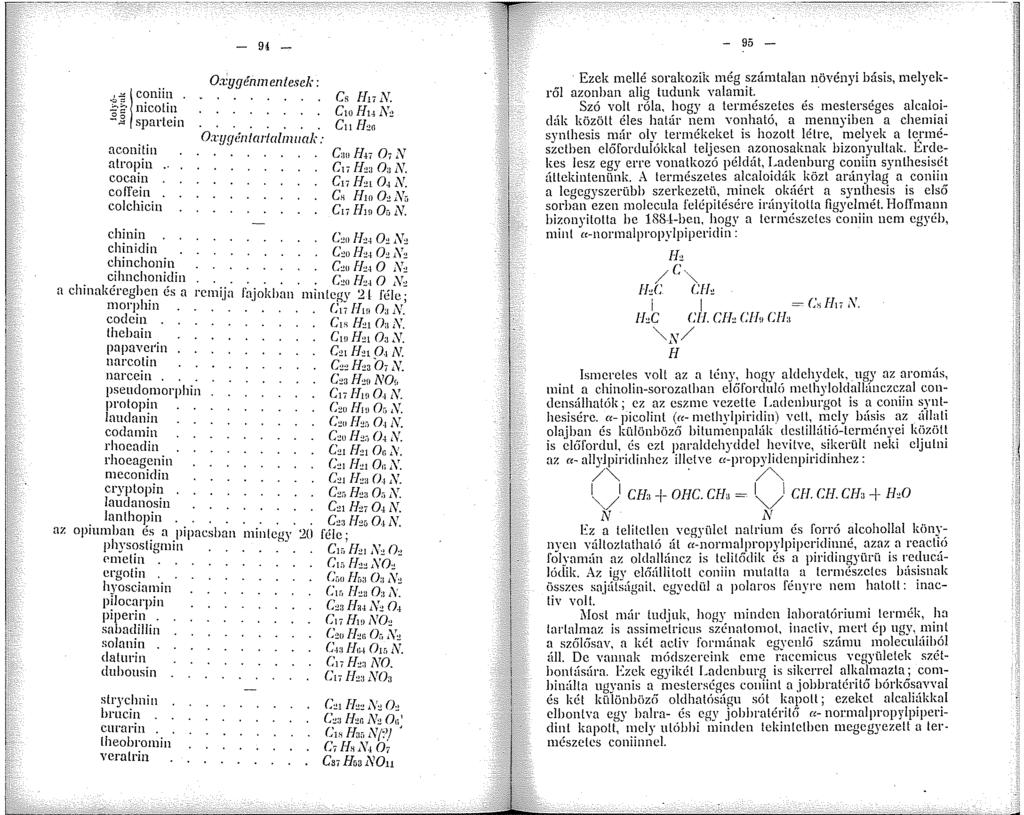 ,..:::: coniin ~= -3~ nicotin _,E spartein aconitin atropin.. cocain coffein. colchicin chinin chinidin chinchonin cihnchonidin a chinakéregben és a rcmija morphin codcin.