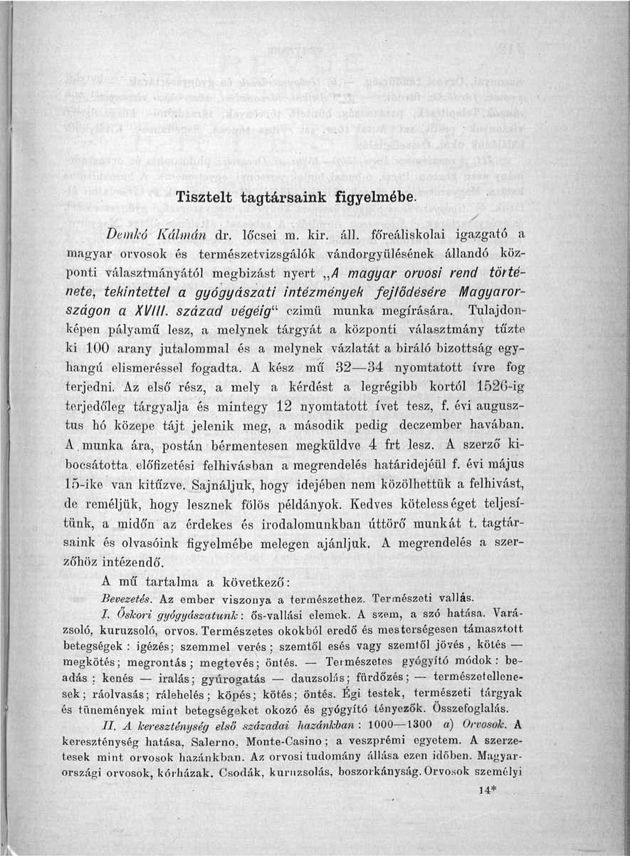 Tisztelt tagtársaink figyelmébe. Demkó Kálmán dr. lőcsei m. kir. áll.