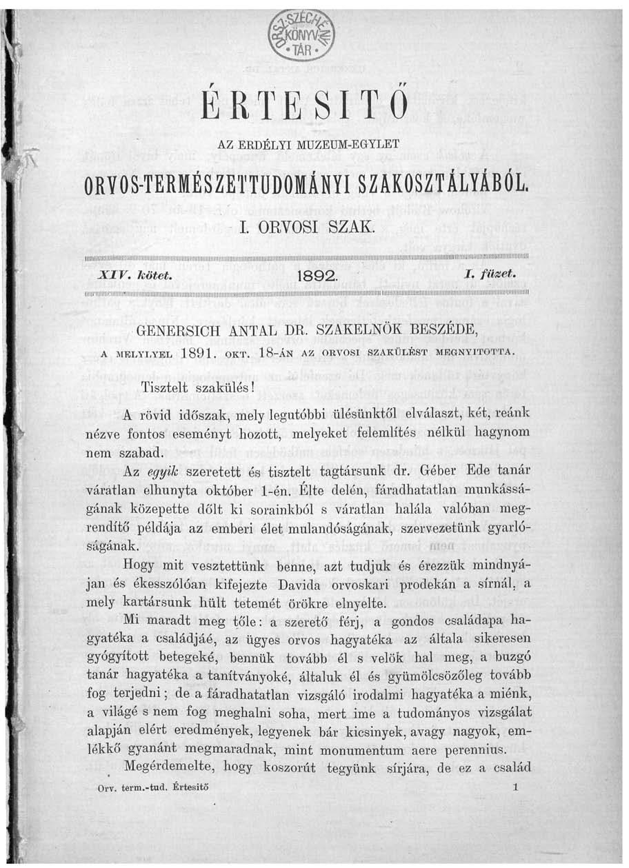 ÉRTESÍTŐ AZ ERDÉLYI MÚZEUM-EGYLET ORYOS-TERMÉSZETTUDOMÁNYI SZAKOSZTÁLYÁBÓL. I. ORVOSI SZAK. EH tlllttttl II Ll Ll» I Htí 111 IIII111C114 UI 1111! 111 Ll 11 ti II I III ni IIII1S. III ti III!