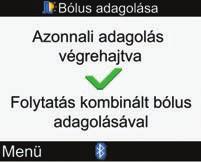 8. Az alábbiak közül választhat: j Válassza a Rendben opciót, és jelenítse meg a főmenüt.