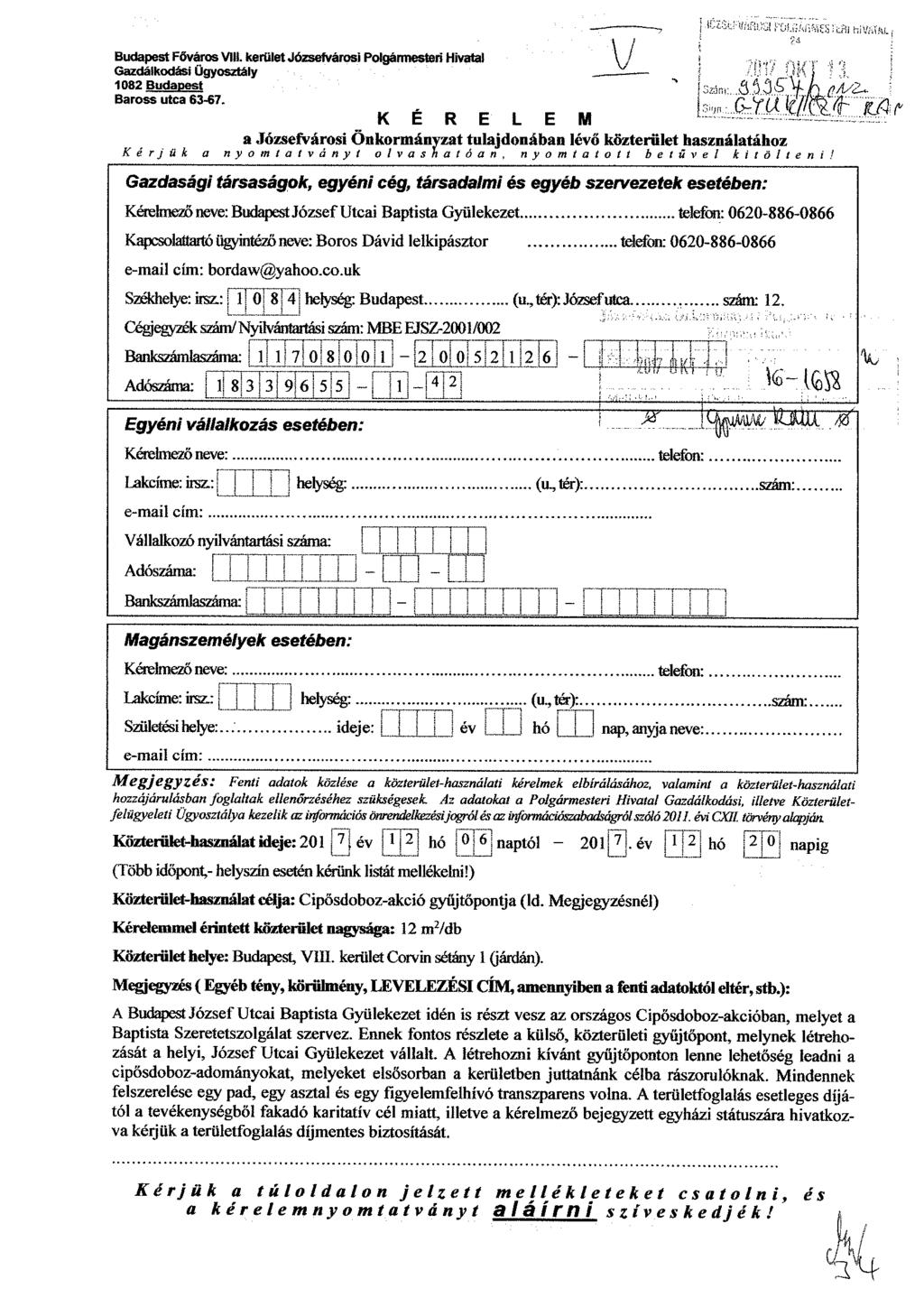 Budapest Főváros VIII. kerület Józsefvárosi Polgármesteri Hivatal Gazdálkodási Ügyosztály 1082 Budapest Baross utca 63-67. ÍÖ'íMjKi 13. rúnc. Tfíl d'^c-*.