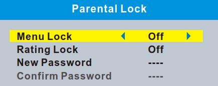User Manual 6.6 Parental Lock This menu allows you to lock the menu and the channels, set Rating Lock and change the Password.