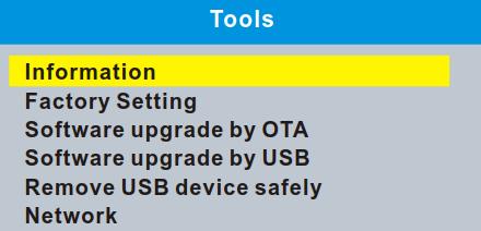 User Manual 7. Tools 7.1 Tools main menu Press the "MENU" button to enter main menu.