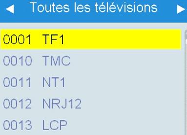L enregistrement direct démarré continue sur la chaîne souhaitée. Les chaînes disponibles pendant un enregistrement sont affichées en gras (dans le cas de notre exemple, TF1, TMC, NT1, NRJ12, LCP).