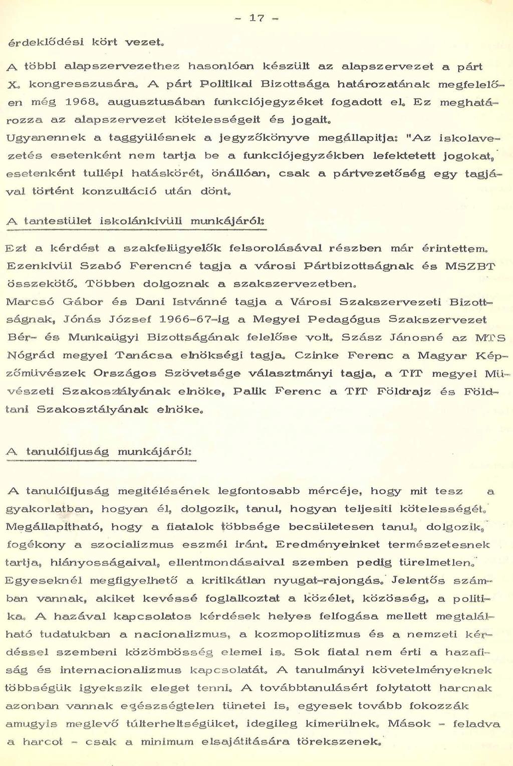 17 é r d e k lő d é s i k ö rt vezet A tö b b i a la p s z e r v e z e t h e z h a s o n ló a n k é s z ü lt a z a l a p s z e r v e z e t a p árt Xo k o n g r e s s z u s á r a 0 A.