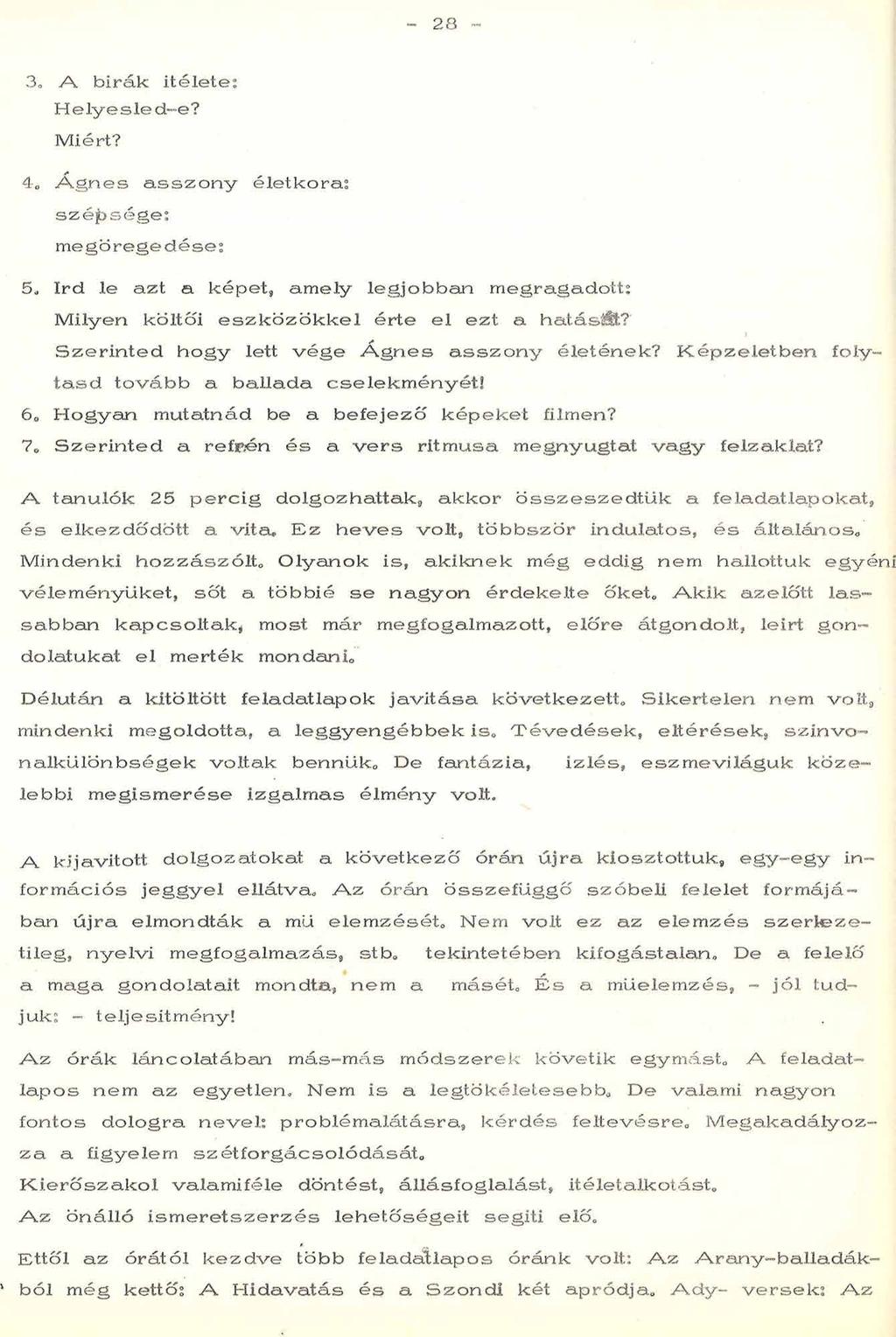- 28-0 A b írá k íté le te : H e ly e s le d-e? M iért?