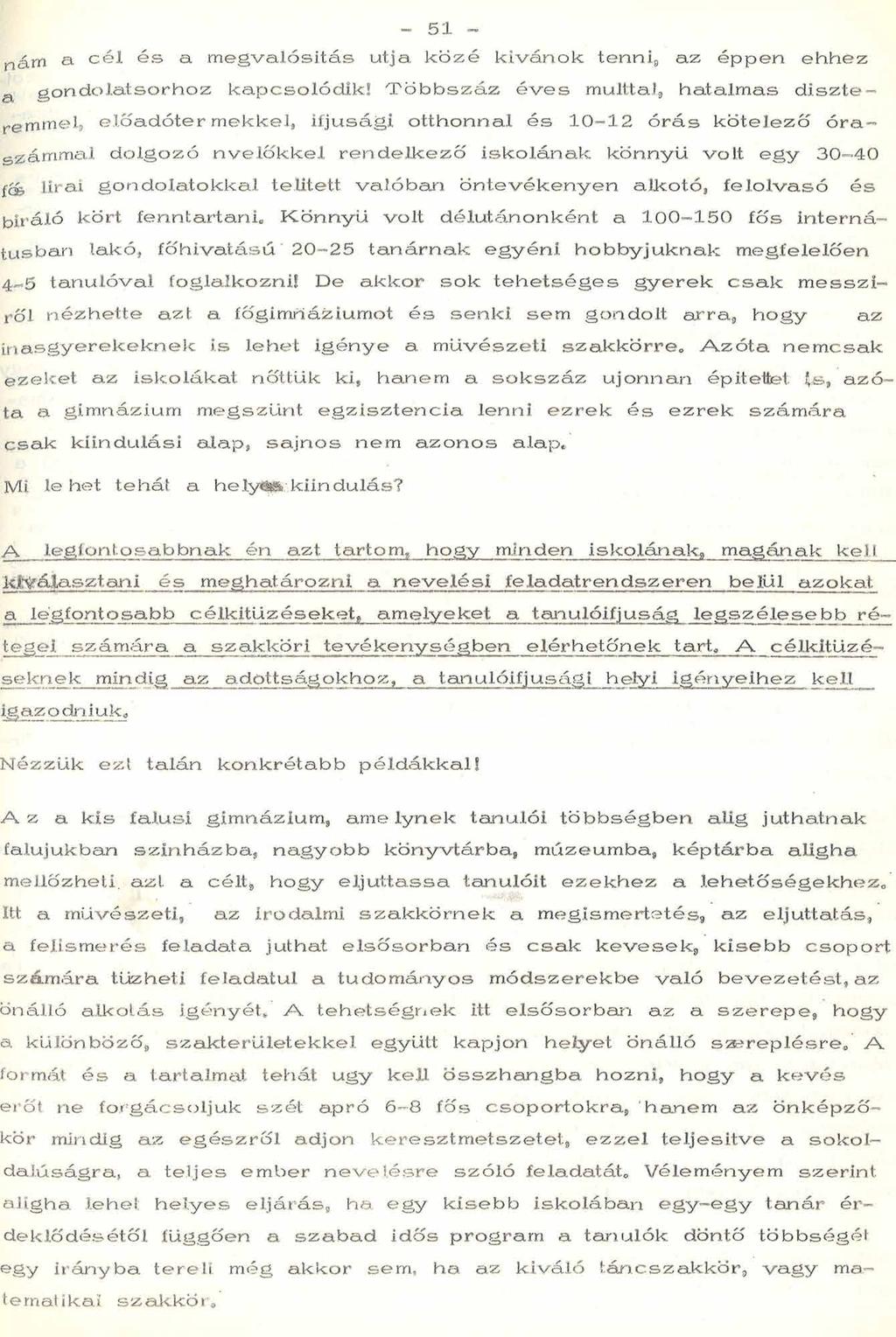 1 - mám a c é l é s a m e g v a ló s ítá s ú tja k ö z é k ív á n o k ten n i, a z é p p e n e h h e z a g o n d o la ts o r h o z k a p c s o ló d ik!