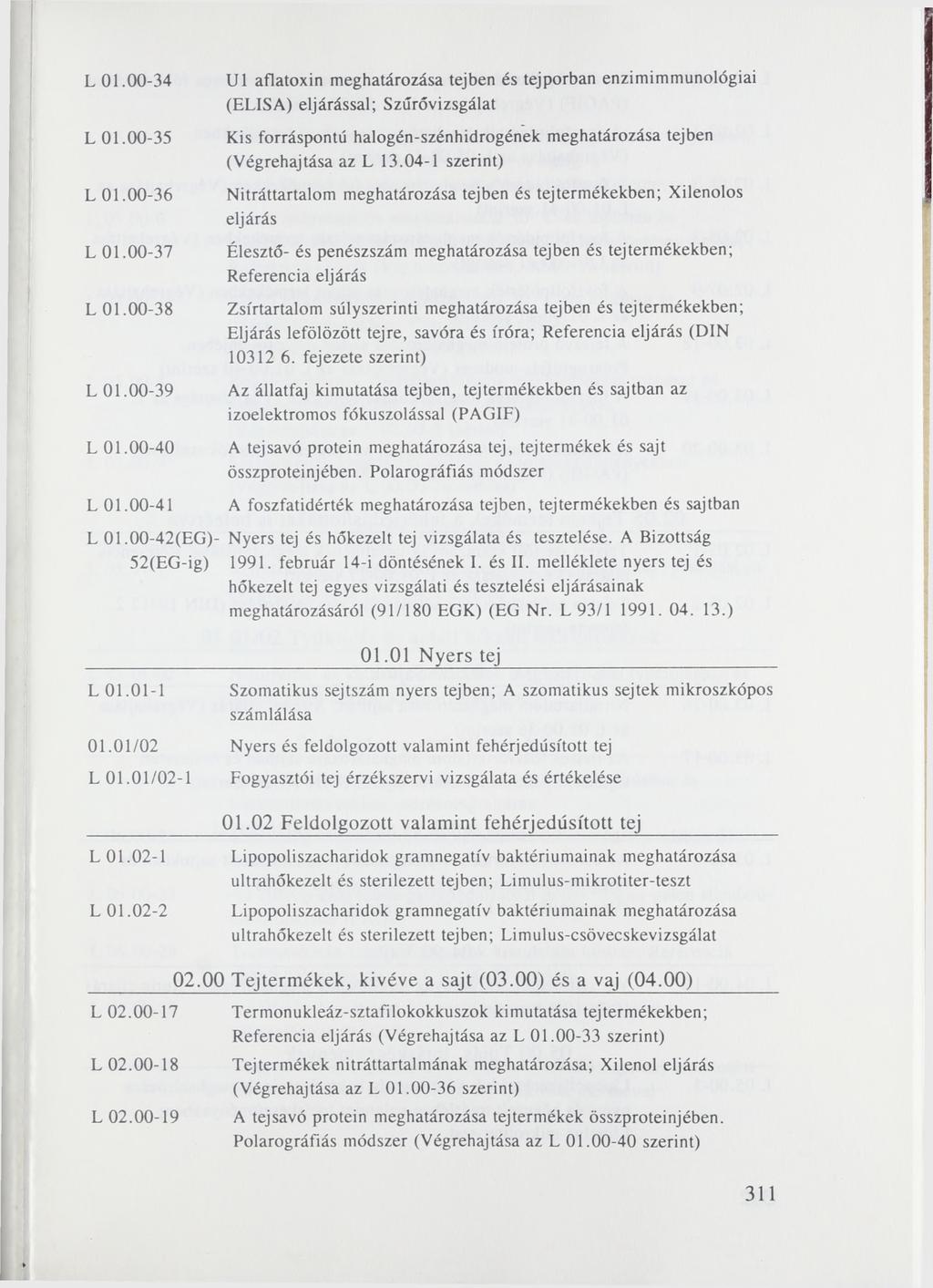 L 01.00-34 L 01.00-35 L 01.00-36 L 01.00-37 L 01.00-38 L 01.00-39 L 01.00-40 L 01.