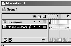 72 Filmszakasz [Movie Clip] A filmszakaszokat többször felhasználható animációs részek készítéséhez használhatjuk.