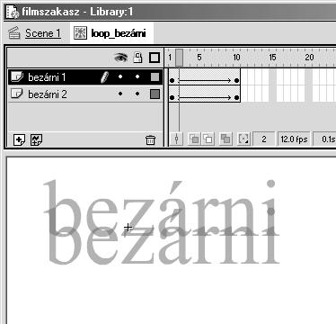 Filmszakasz létrehozása: Válasszuk a Beillesztés [Insert] menüpont Új szimbólum [New Symbol] parancsát.