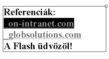 5-tel egyes szövegrészeket vagy akár egyetlen jelet is beállíthat HTML-linkként.