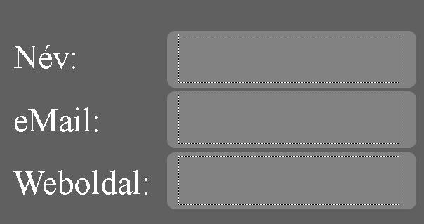 92 Kattintsunk egyenként a mezõkre majd a Szövegopciók [Text Options] lebegõpalettán válasszuk a legördülõ menübõl a Szövegbevitel [Input Text] opciót, és minden szövegmezõnek adjunk egy nevet a