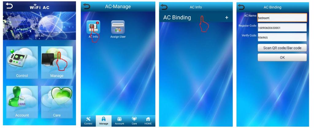 3. A felhasználói fiók kezelése 3.1 Berendezés hozzáadása Bejelentkezés után nyomja meg az MANAGE gombot majd az AC Info gombot és az AC Binding gombot.