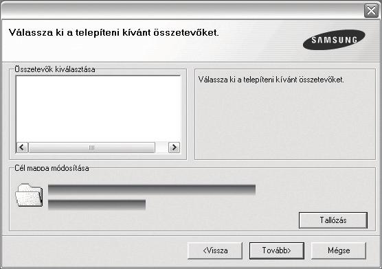 A felhasználói kézikönyvben feltűntetett ablakok eltérőek lehetnek a használt nyomtatótól és kezelőfelülettől függően. 6 Válassza ki a telepítendő összetevőket, majd kattintson a Tovább gombra.