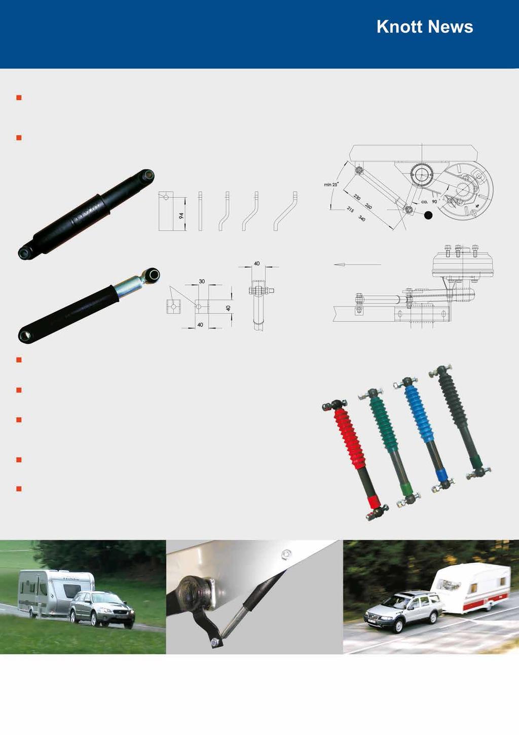 There is no trailer without us! Shock absorbers mounted on the bracket and frame are designed to improve drive comfort by absorbing vibrations from the suspension system.