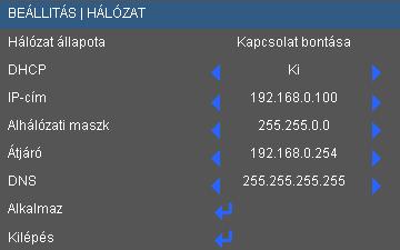 Felhasználói kezelőszervek Webböngésző használata a kivetítő irányítására 1.