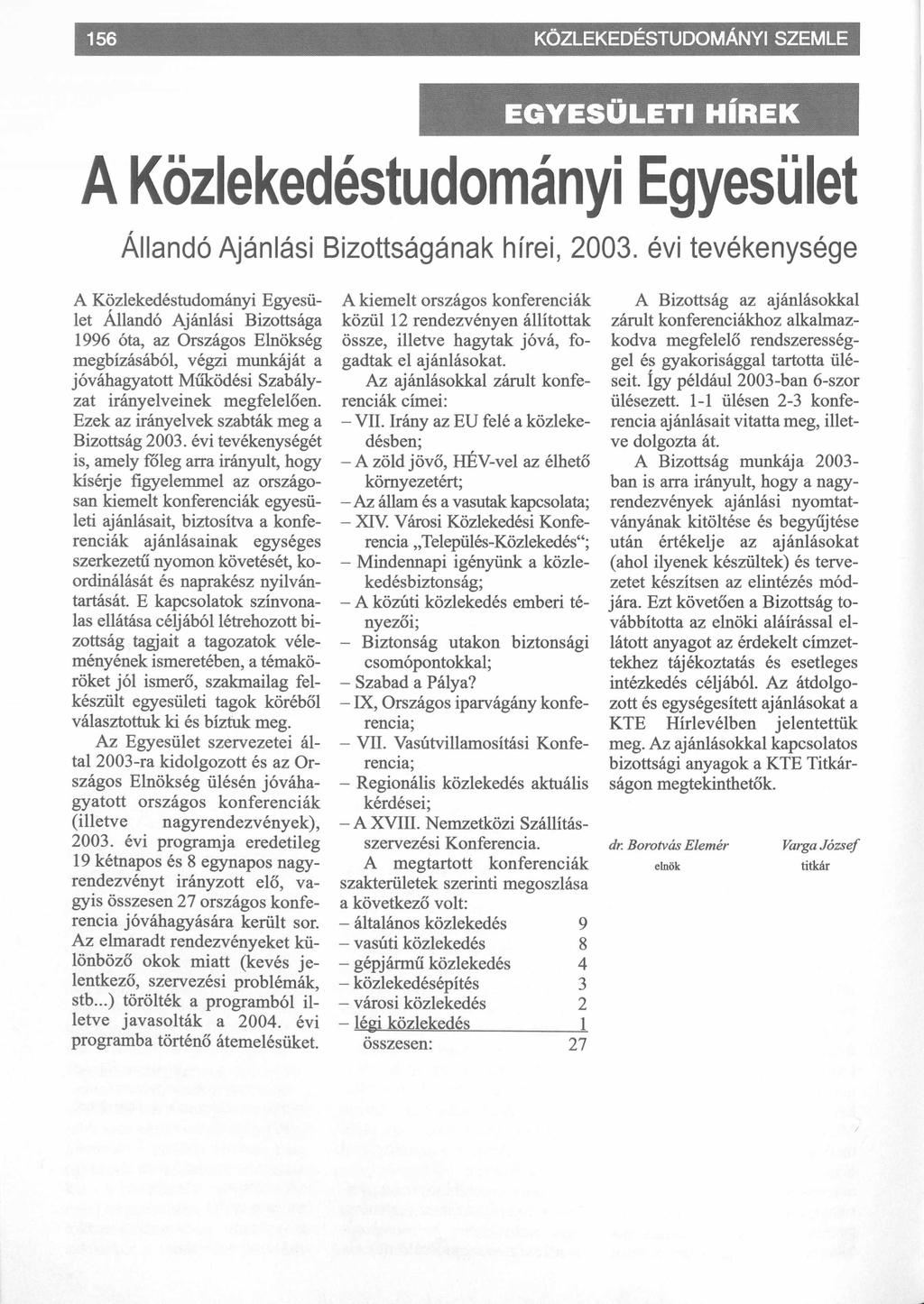A Közlekedéstudományi Egyesület Állandó Ajánlási Bizottságának hírei, 2003.