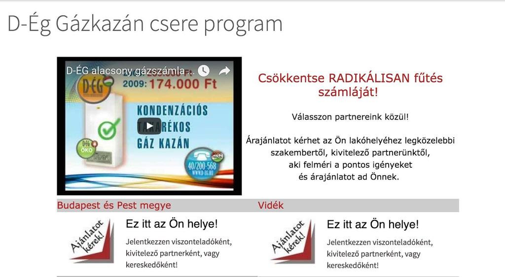 2 lépés: Hogyan lesz ajánlat kérőnk a bemutatkozó oldalon? 1. A Beszállítók létrehoznak kampány (vagy szakértői) honlapokat.